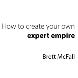 How To Create Your Own Expert Empire
