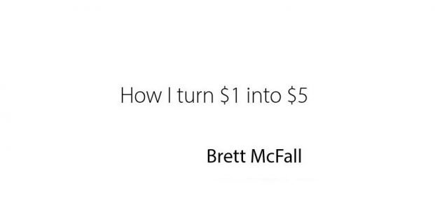 How to turn $1 into $5