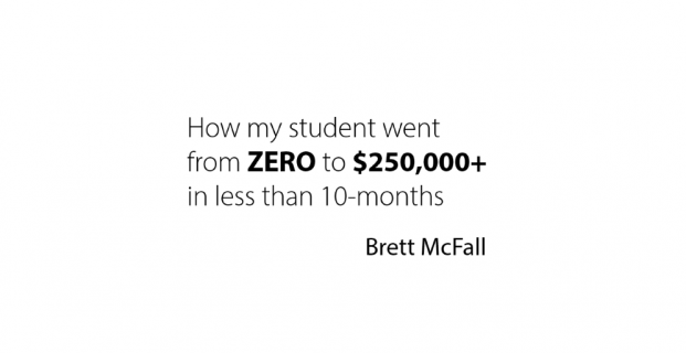 ZERO to $250K in 10-months? Here’s how…